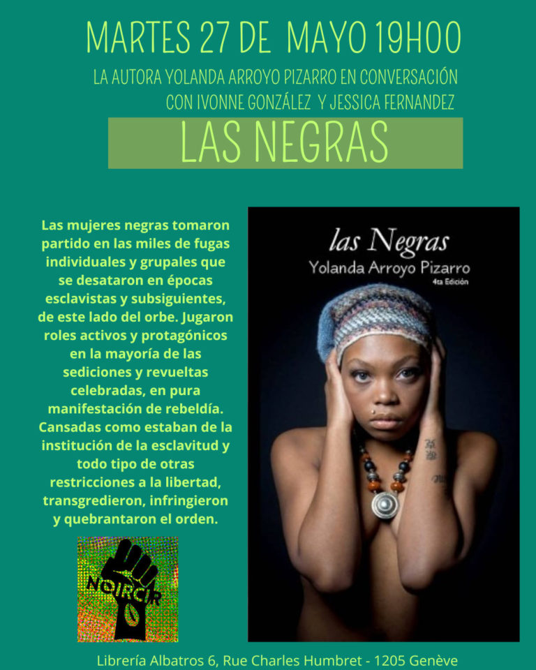 Présentation du livre « Las Negras » de Yolanda Arroyo Pizarro. Librairie Albatros. Genève.